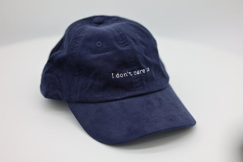 I don't care to