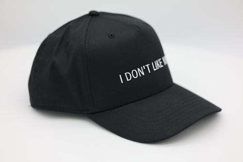 I don't like you