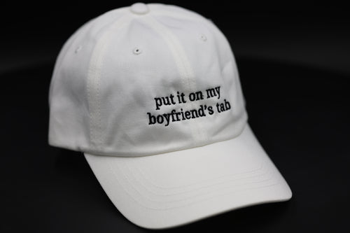 put it on my boyfriend's tab