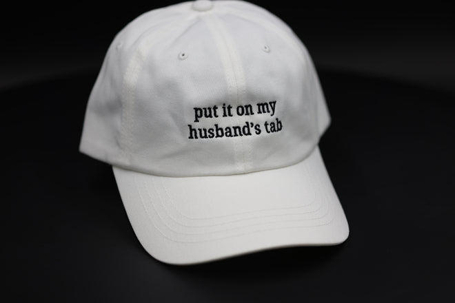 put it on my husband's tab