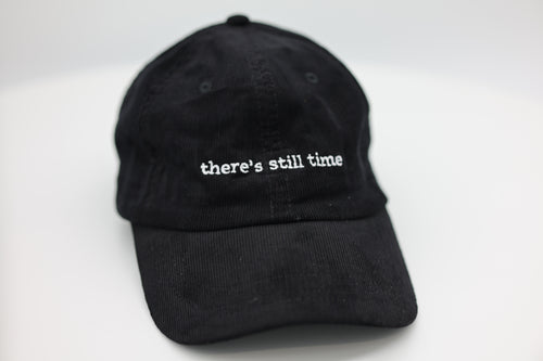 there's still time