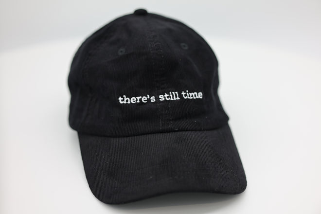 there's still time