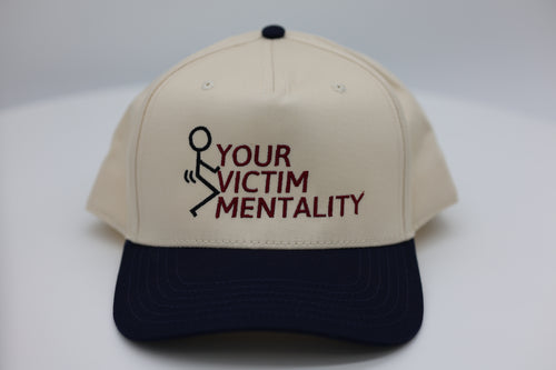fuck your victim mentality