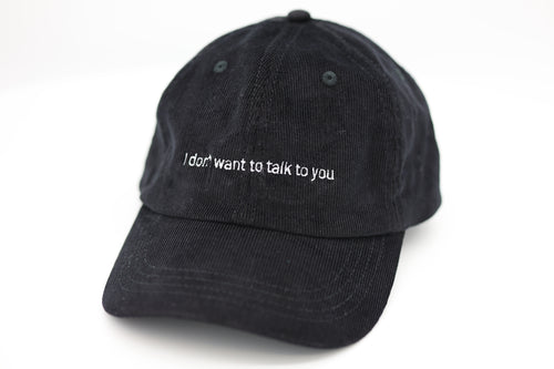 I don't want to talk to you
