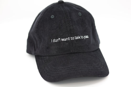 I don't want to talk to you