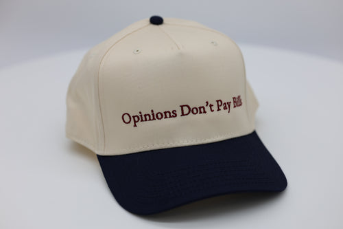 Opinions Don't Pay Bills
