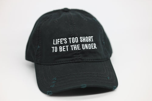 Life's too short to bet the under