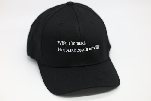 Wife: I'm mad