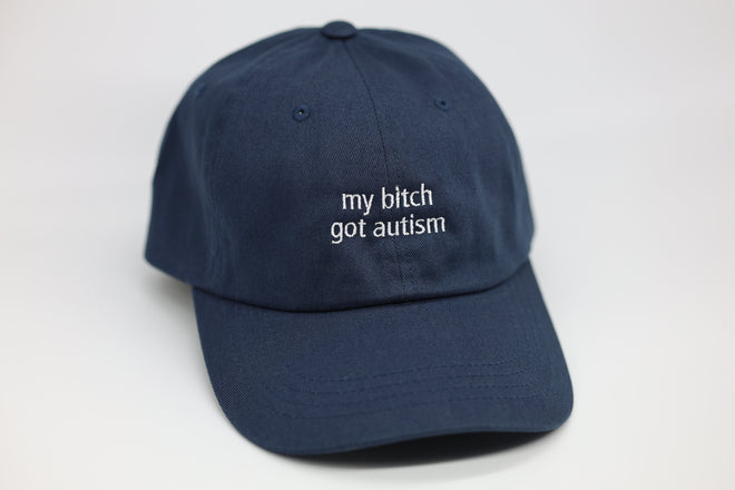my bitch got autism