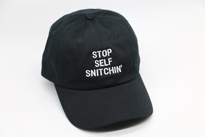 Stop Self Snitchin'